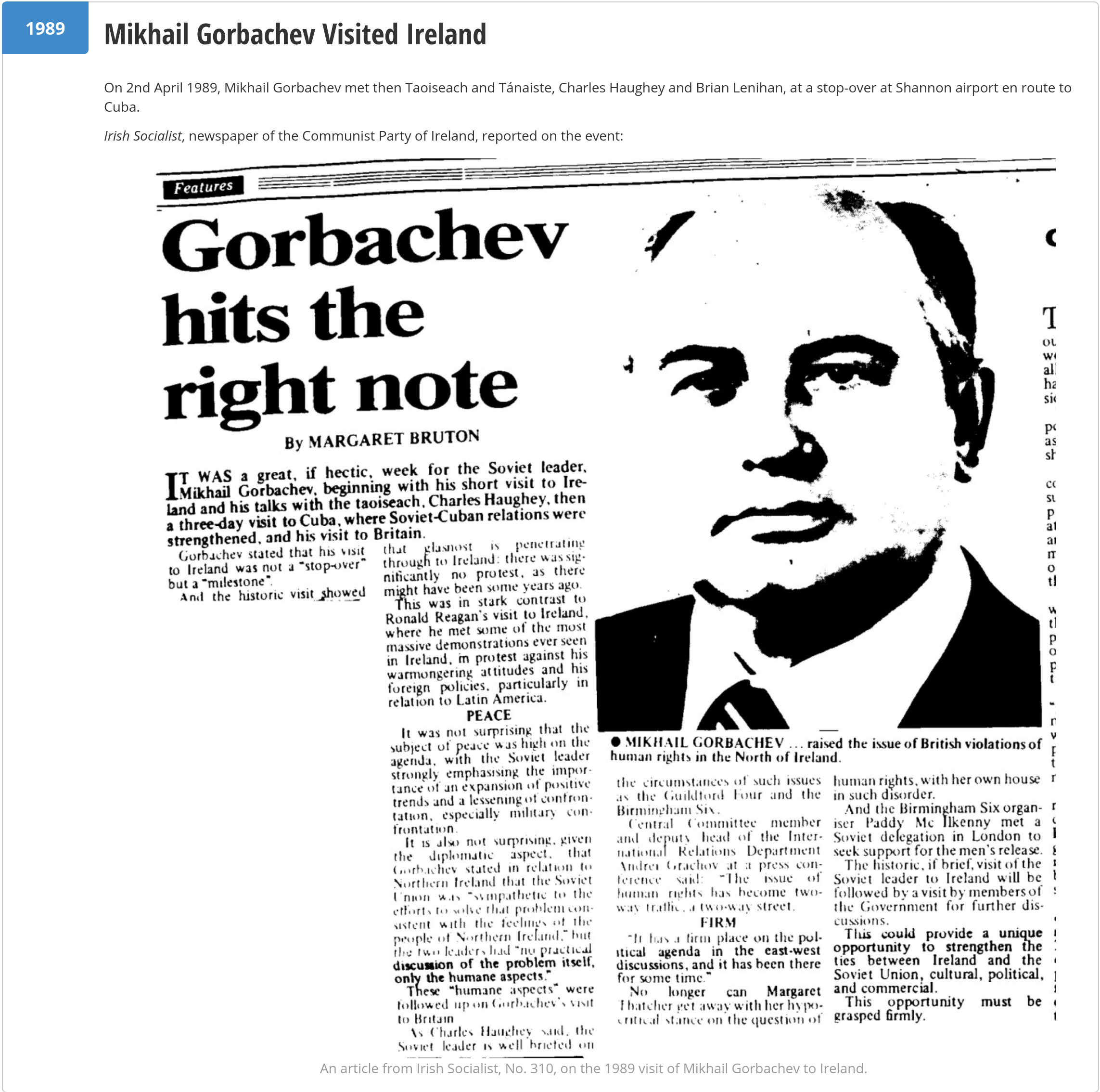 Screenshot of a web page, reading: 1989 Mikhail Gorbachev Visited Ireland.  On 2nd April 1989, Mikhail Gorbachev met then Taoiseach and Tánaiste, Charles Haughey and Brian Lenihan, at a stop-over at Shannon airport en route to Cuba. Irish Socialist, newspaper of the Communist Party of Ireland, reported on the event.

A scanned image of an article in Irish Socialist is below the text, with the headline Gorbachev Hits the Right Note. (Full article alt text on the page linked in this post).